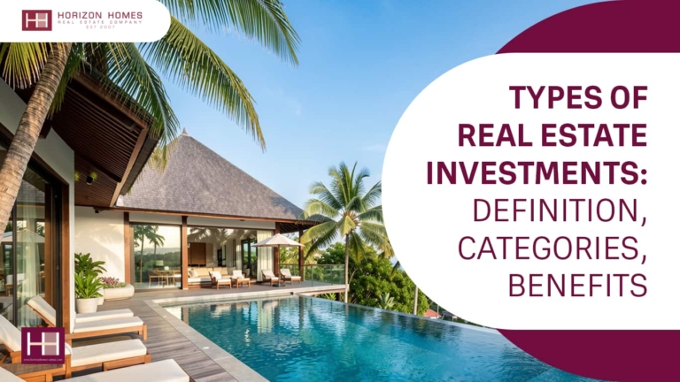 Types of Real Estate Investments: Definition, Categories, Benefits
