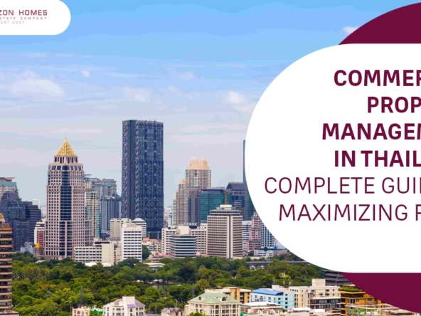 Commercial Property Management in Thailand: Complete Guide to Maximizing ROI in 2026