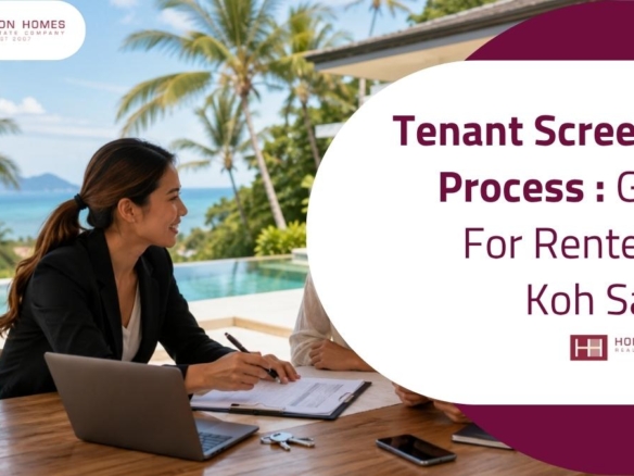 Complete Tenant Screening Process for Renting in Koh Samui