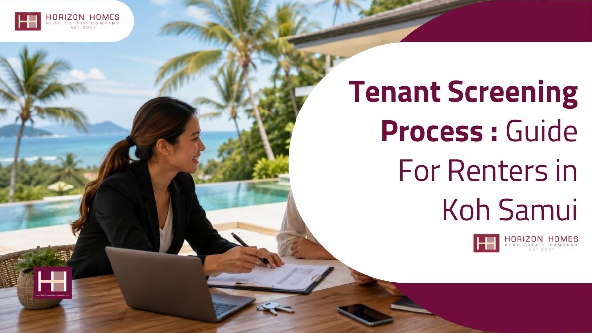 Complete Tenant Screening Process for Renting in Koh Samui